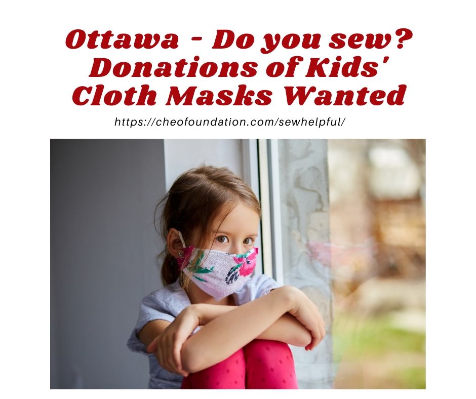 Kids' Cloth Masks Wanted CHEO
